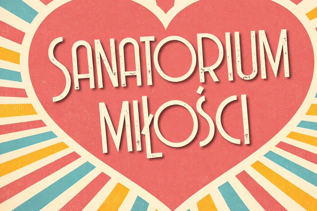 Powtórki Sanatorium Miłości 8 - edycja 2026