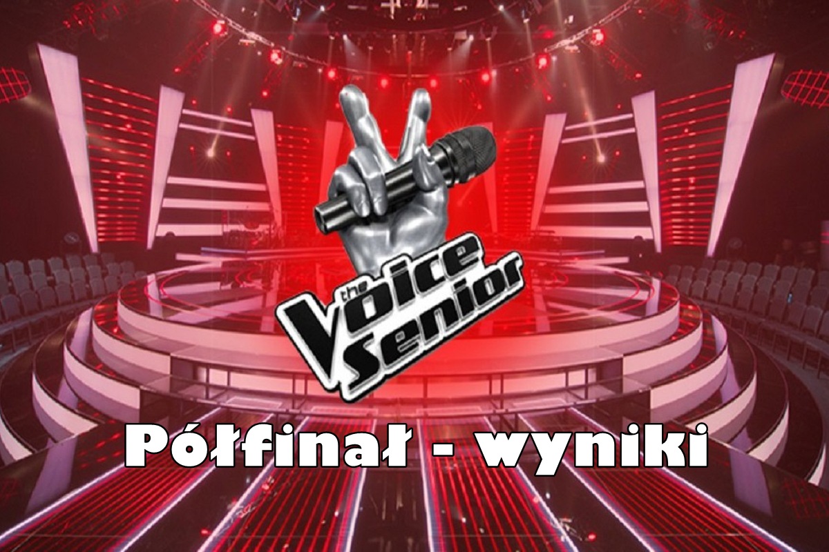The Voice Senior 3 - półfinał - wyniki